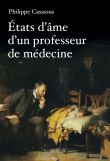 Etats d'âme d'un professeur de médecine
