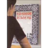 A la recherche de l'autre moi