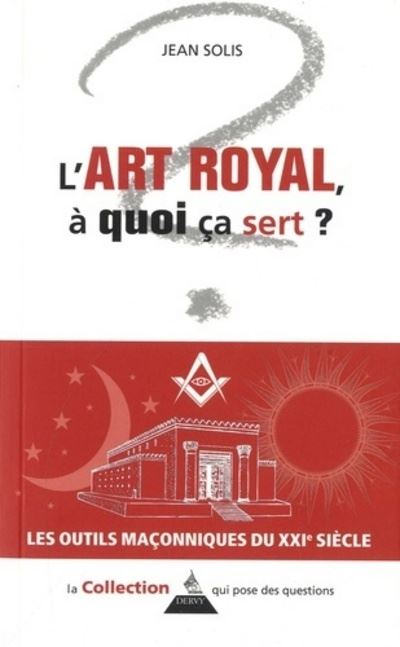 L'art royal a quoi ca sert