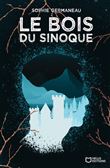 Le bois du sinoque