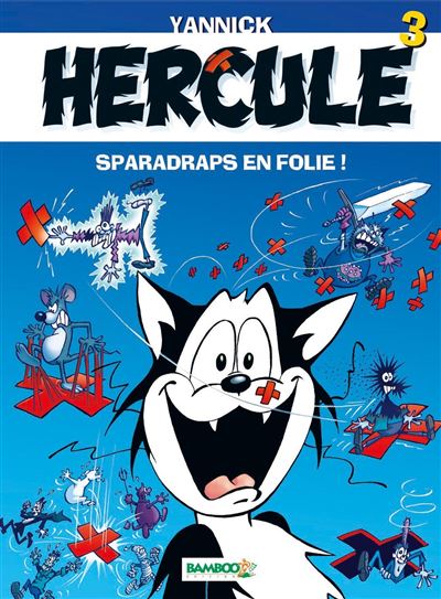 Hercule - tome 3 - Sparadraps en folie !