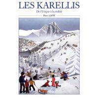 Les Karellis, de l'utopie à la réalité
