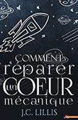 Comment réparer un coeur mécanique