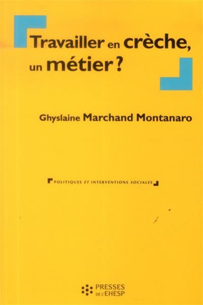 Travailler en crèche, un métier
