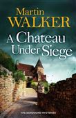 A Chateau Under Siege