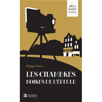 Les chambres noires de l'épeule