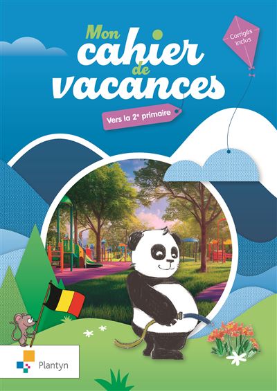Mon cahier de vacances - Vers la 2e primaire