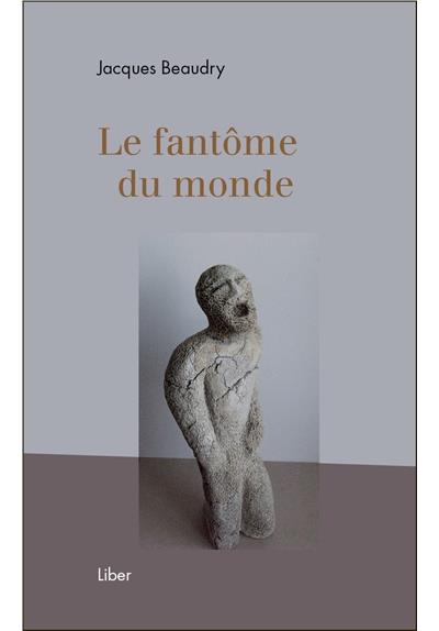 Le fantôme du monde