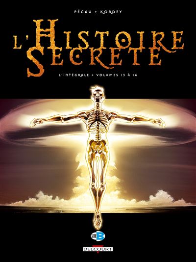 L'Histoire secrète - Intégrale T13 à