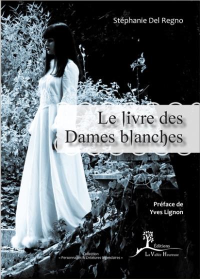 Le livre des dames blanches
