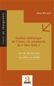 Gestion médiatique de l'islam : la complexité du « bien faire »