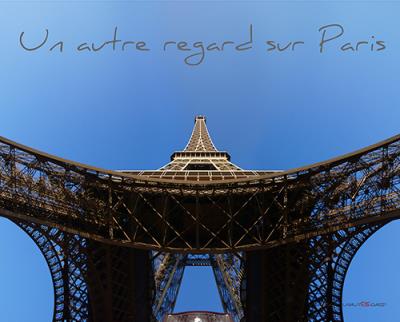 Un autre regard sur Paris
