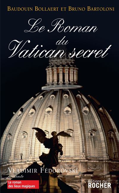 Le roman du Vatican secret - Bruno Bartoloni - broché