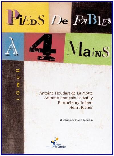 Pieds de Fables à Quatre Mains Tome II - La Motte, Richer - broché