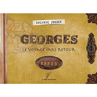 Georges - Le voyage sans retour