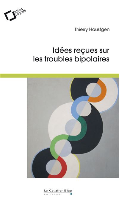 Les troubles bipolaires