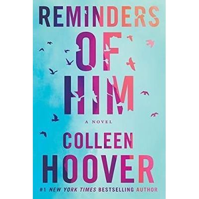 Reminders of Him - broché - Colleen Hoover - Achat Livre