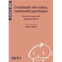 Continuité des soins, continuité psychique- 1001 bb n°113