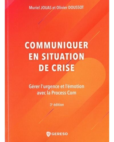 Communiquer en situation de crise - Muriel Jouas - broché