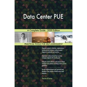 Data Center PUE A Complete Guide - 2020 Edition - ebook (ePub ...