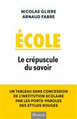 Ecole. Le crépuscule du savoir