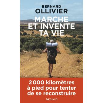 Marche et invente ta vie - 1