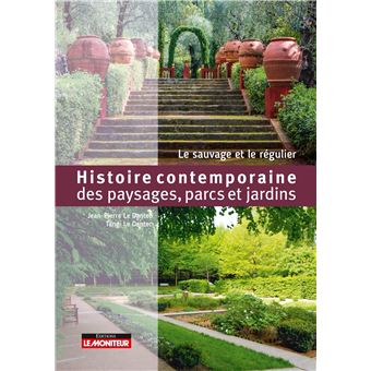 Histoire contemporaine des paysages, parcs et jardins - 1