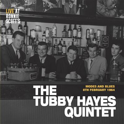 Modes And Blues : Live At Ronnie Scott's 1964