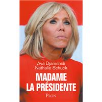 Madame la Présidente