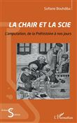 La chair et la scie