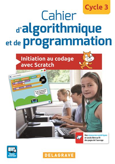 Cahier d'algorithmique et de programmation Cycle 3 (2017) - Cahier élève - RICHARD COLOMBANI - broché