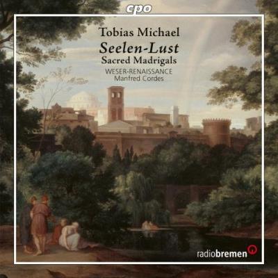 Seelen lust/madrigaux sacres