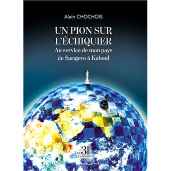 Un pion sur l'échiquier