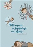 Petit manuel de Sophrologie pour enfants