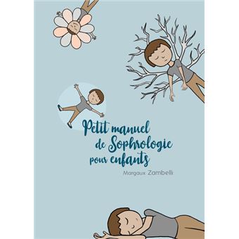 Petit manuel de Sophrologie pour enfants