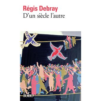 D'un siècle l'autre