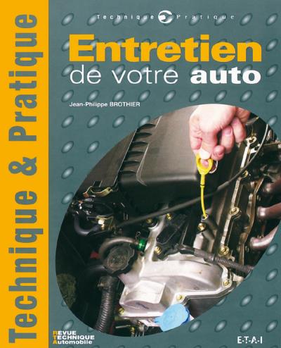 L'entretien de votre auto