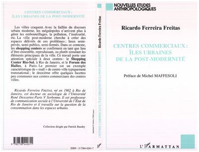 Centres commerciaux iles urbaines de la post-modernite