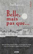 Belle mais pas que...