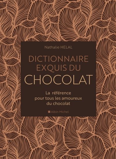 dictionnaireexquis du chocolat