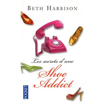 Les secrets d'une shoe addict - 1