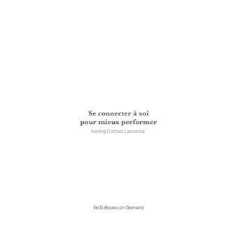 Se connecter à soi pour mieux performer
