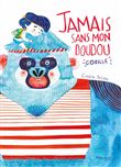 Jamais sans mon doudou gorille