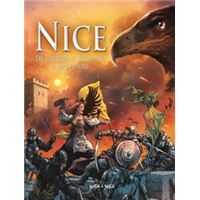 Nice Tome 2, de Catherine Ségurane à nos jours