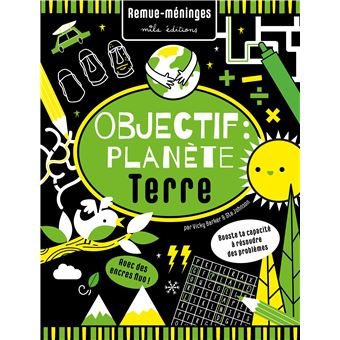 Objectif : Planète Terre