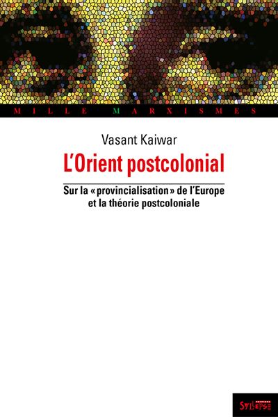 Orient postcolonial (l')
