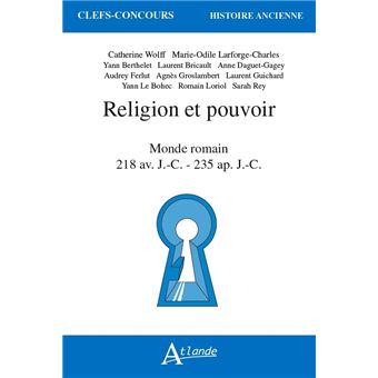 Religion et pouvoir dans le monde romain 218 av. j.c. - 235 ap. j.c.
