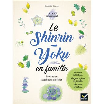 Le Shinrin-yoku en famille
