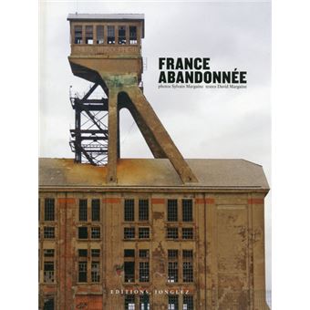 France abandonnée