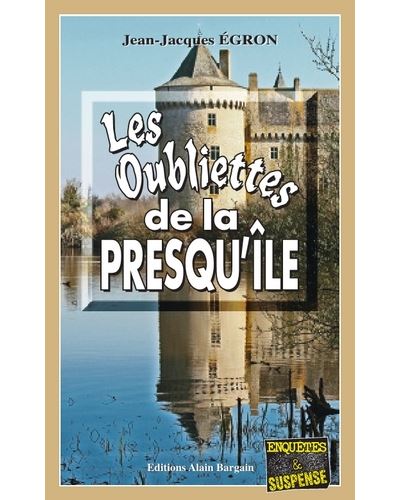 Les oubliettes de la Presqu’île